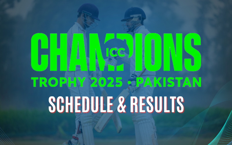 ICC Champions Trophy 2025 Schedule and Results